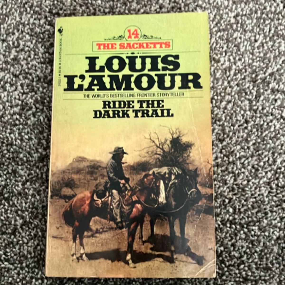 Ride the Dark Trail the Sacketts by Louis L'Amour