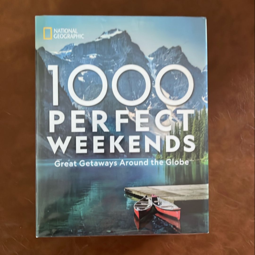 1,000 Perfect Weekends by National Geographic