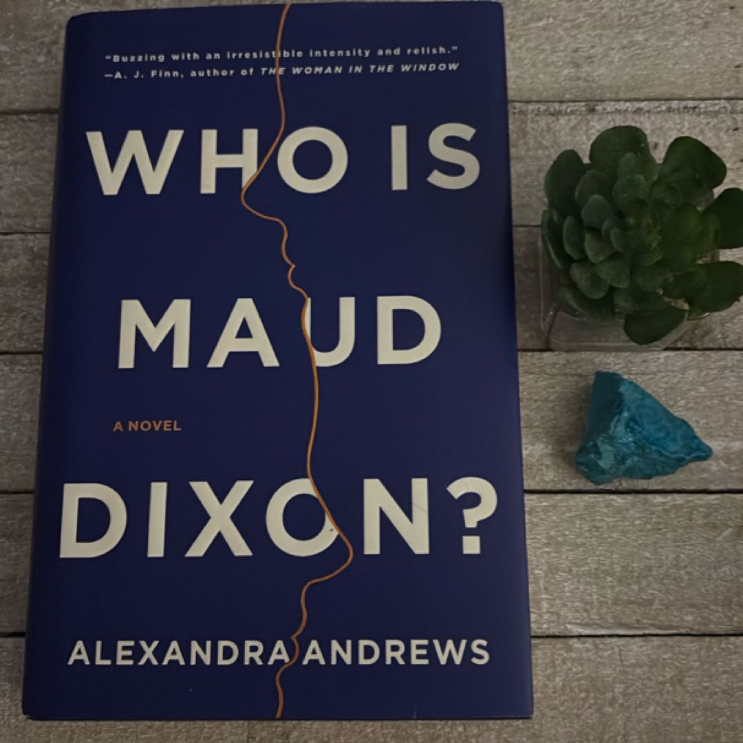 Who Is Maud Dixon?