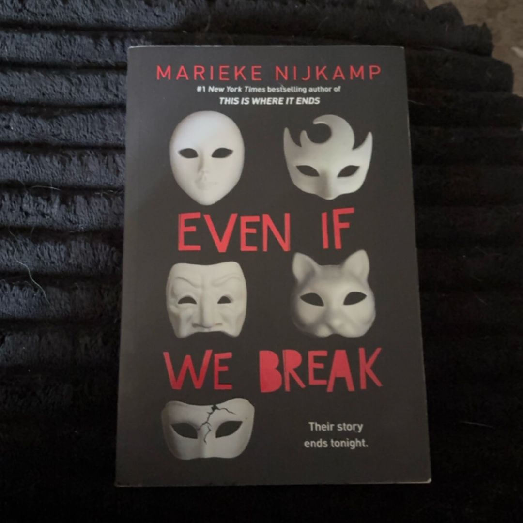 Even If We Break