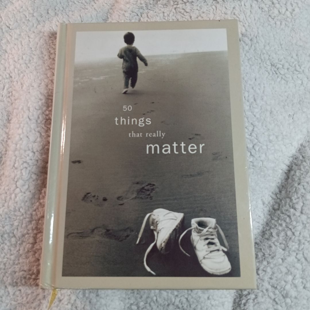50 things that really matter