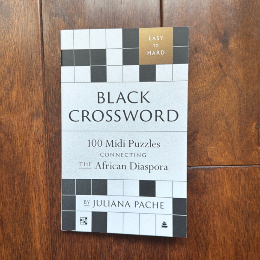 Black Crossword: 100 Midi Puzzles Connecting the African Diaspora