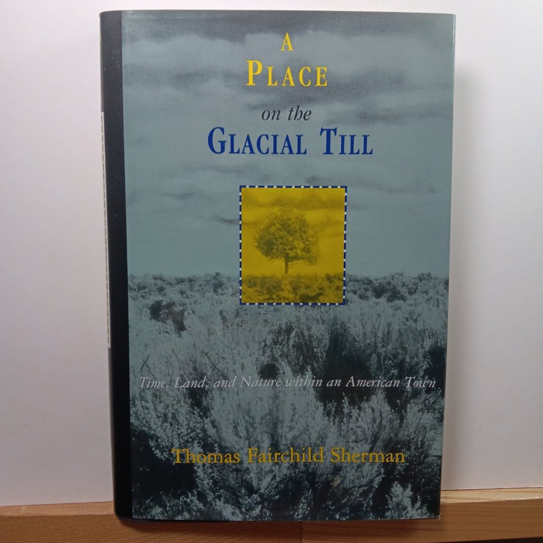 A Place on the Glacial Till