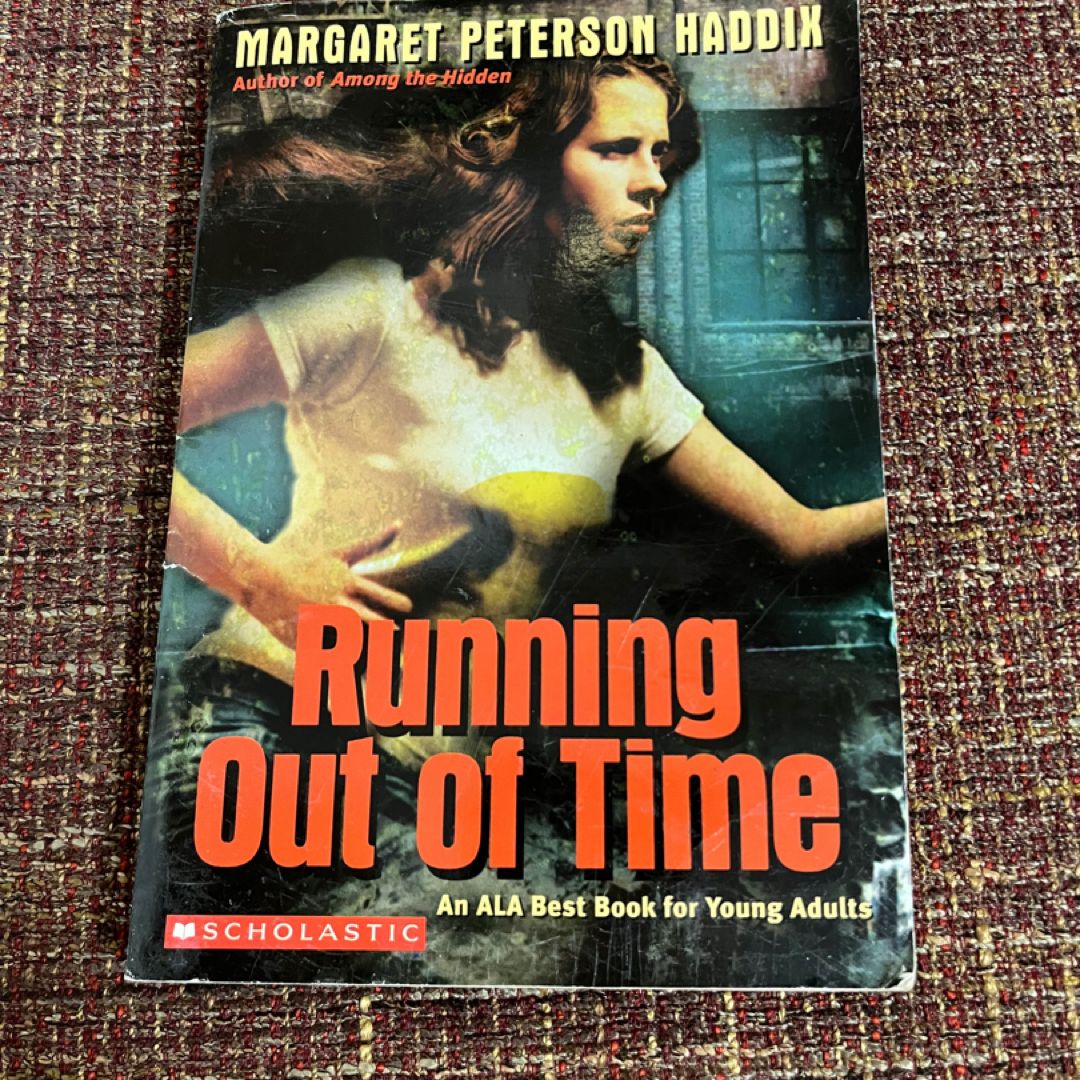 Running Out of Time (An ALA Best Book for Young Adults)
