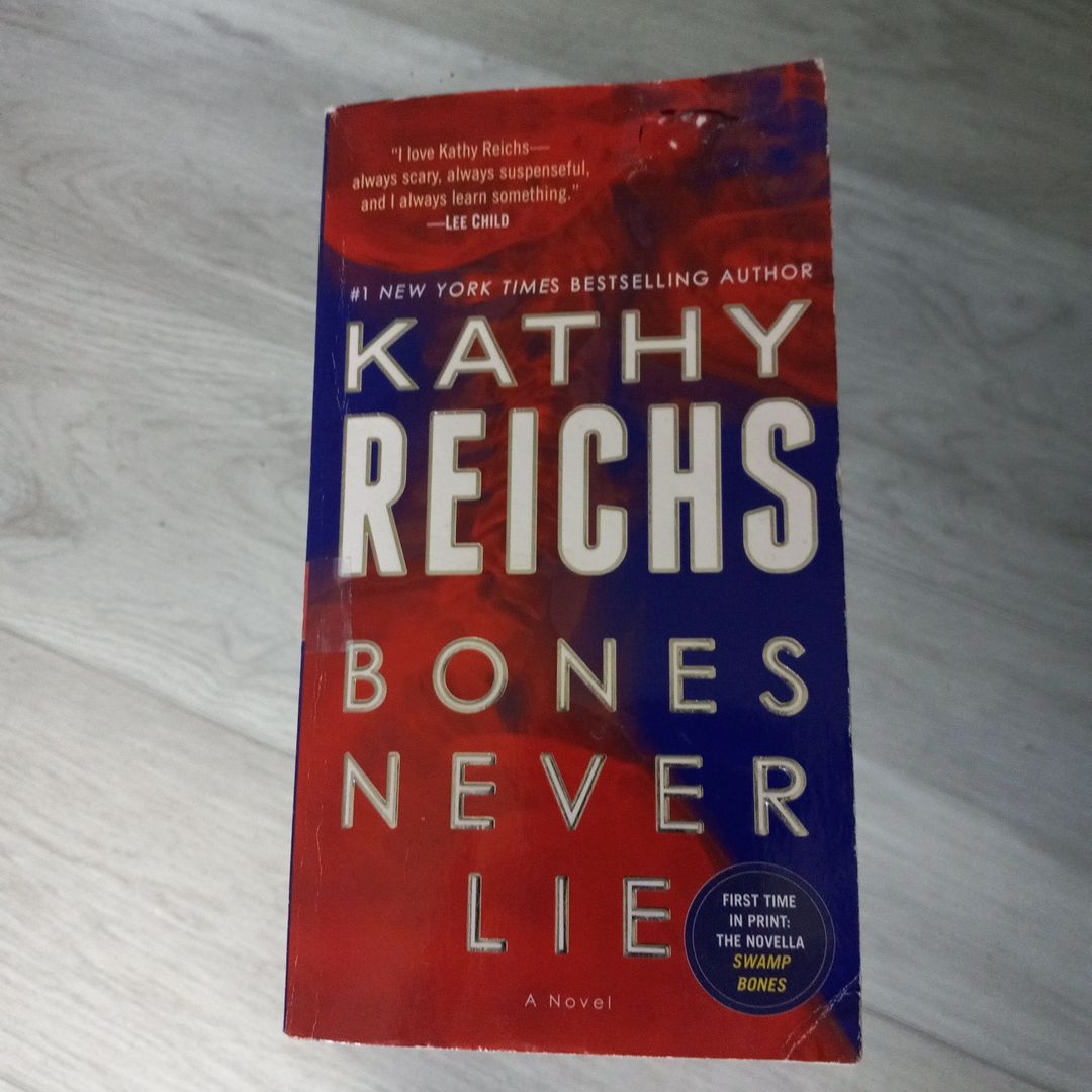 Bones Never Lie (with Bonus Novella Swamp Bones)