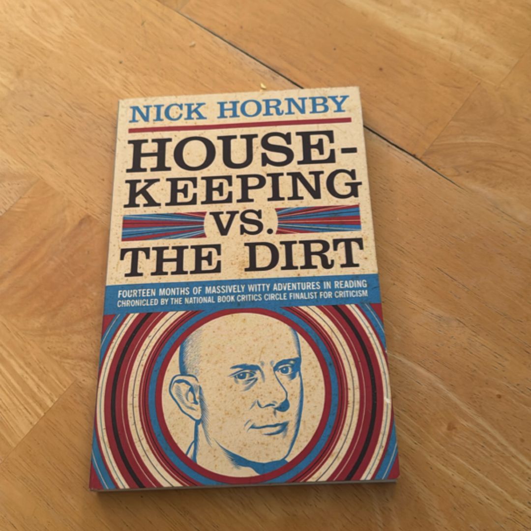 Housekeeping vs. the Dirt