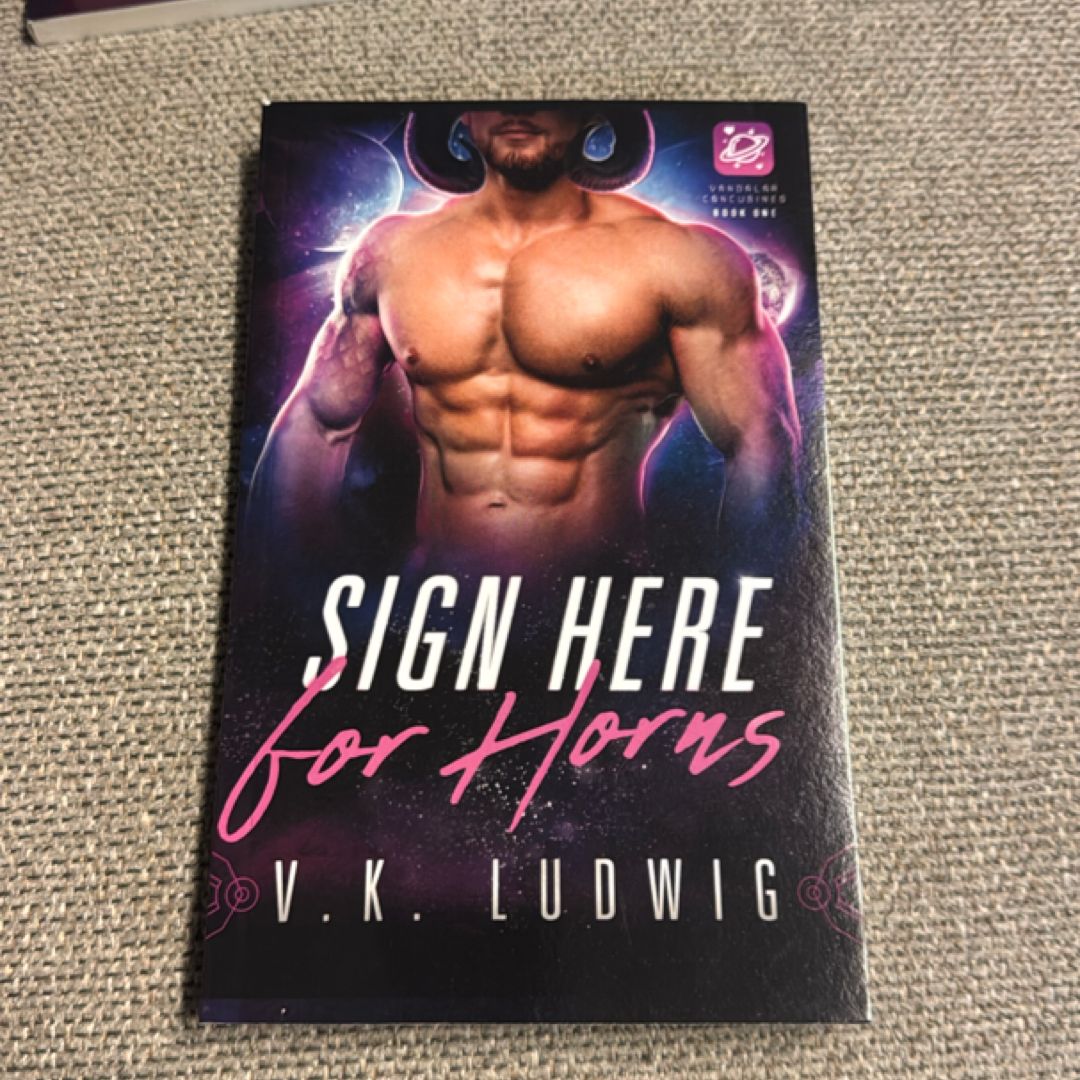 Sign Here for Horns: a SciFi Alien RomCom