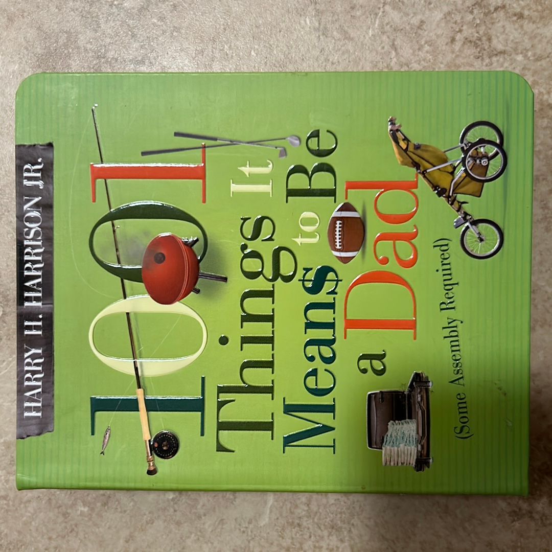 1001 Things It Means to Be a Dad