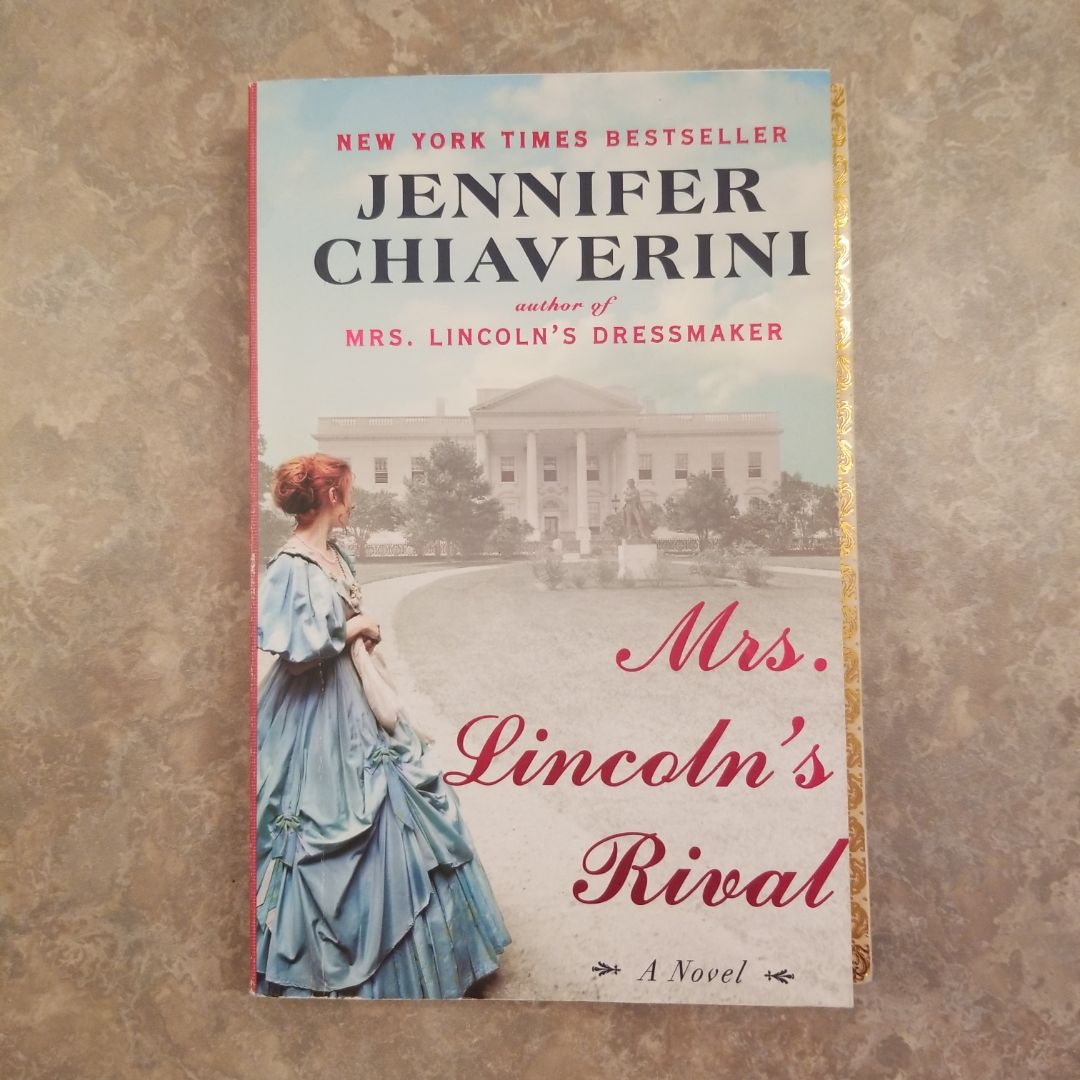 Mrs. Lincoln's Rival