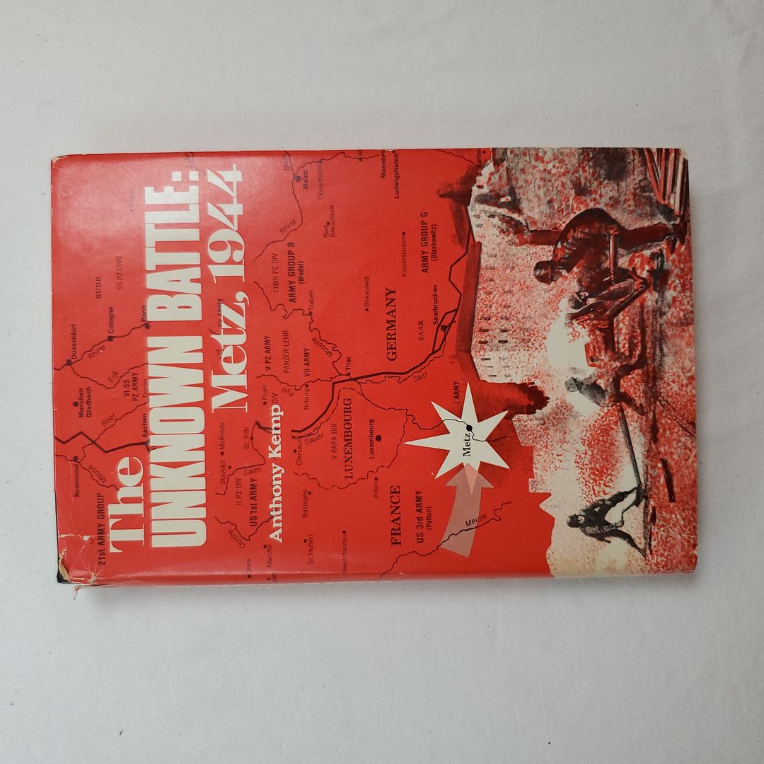 The Unknown Battle: Metz  1944
