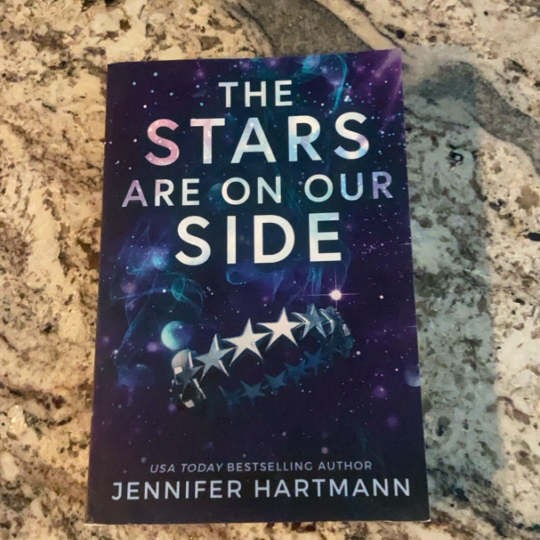 The Stars Are on Our Side