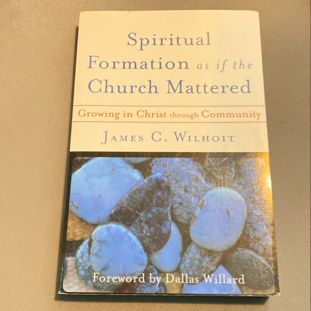 Spiritual Formation As If the Church Mattered