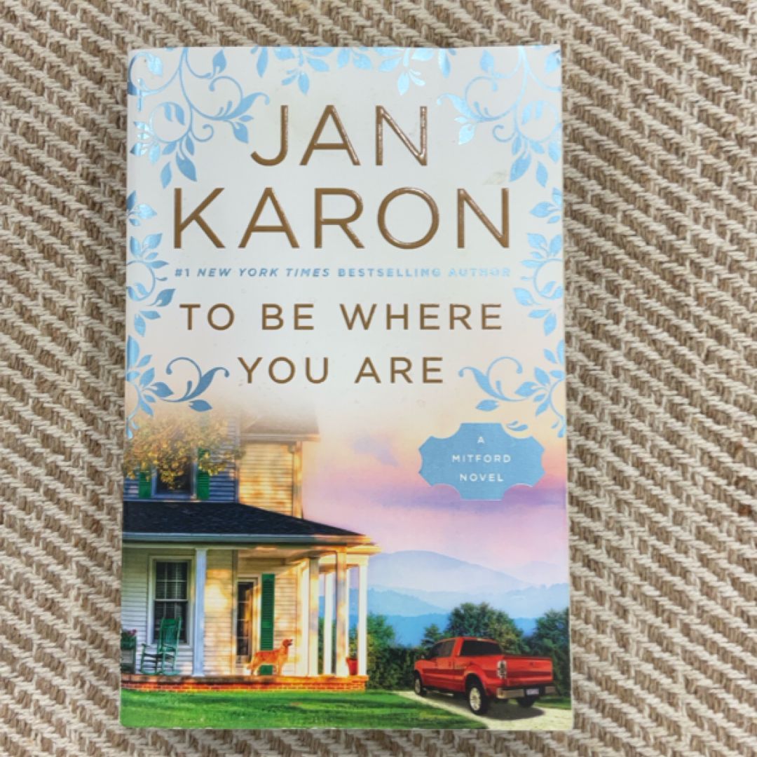 To Be Where You Are