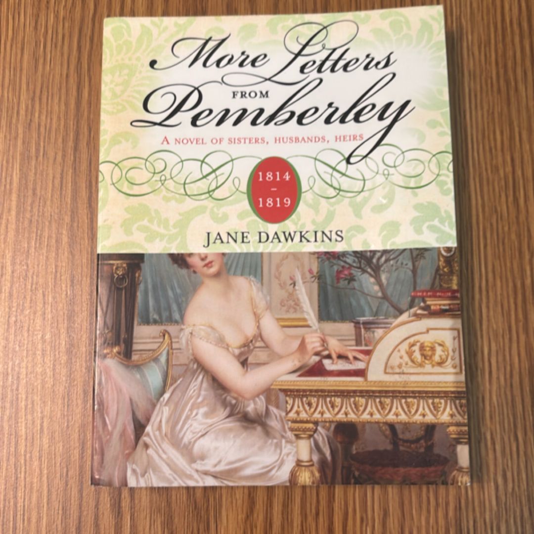 More Letters from Pemberley, 1814-1819
