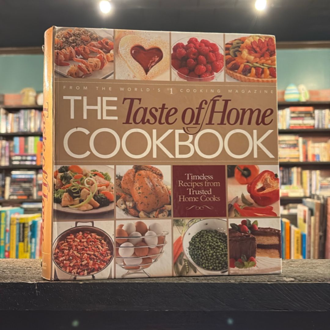 The Cookbook by Taste of Home Editorial Staff