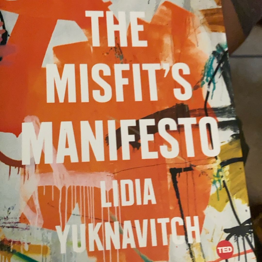 The Misfit's Manifesto