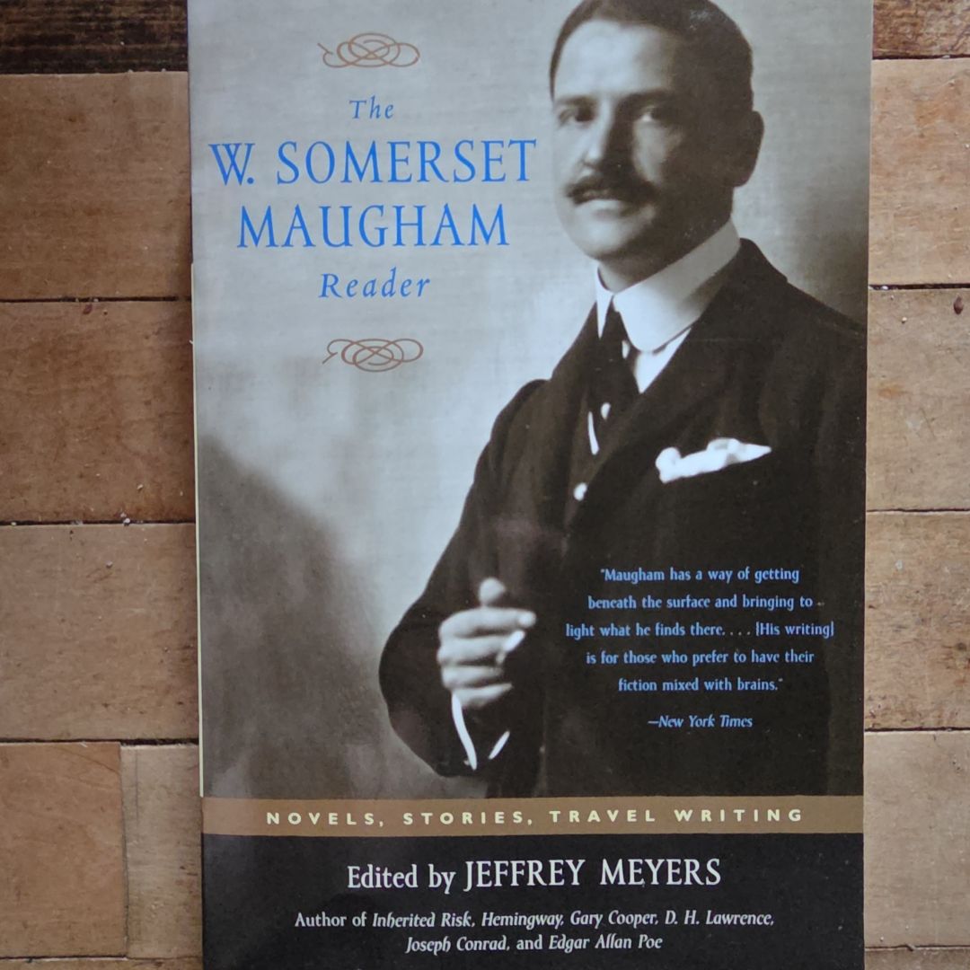 The W. Somerset Maugham Reader