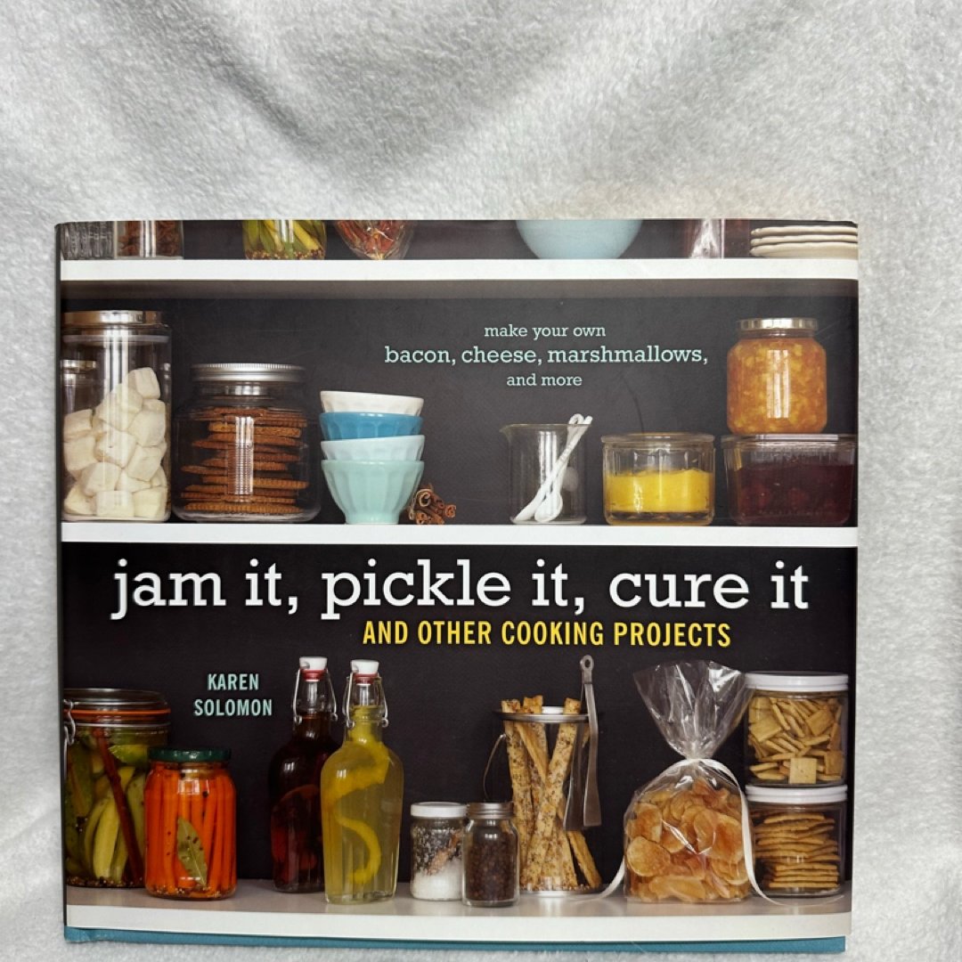 Jam It, Pickle It, Cure It