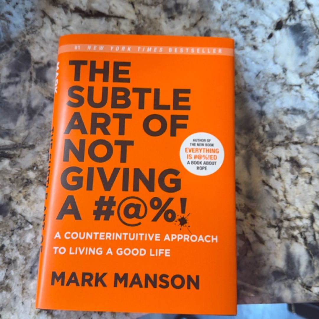The Subtle Art of Not Giving a F*ck