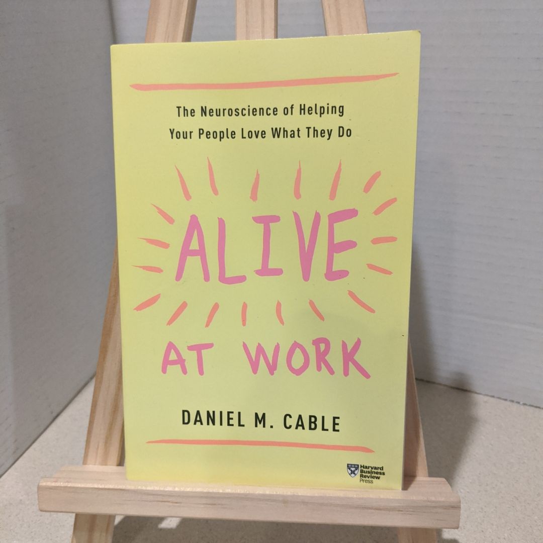 Alive at Work