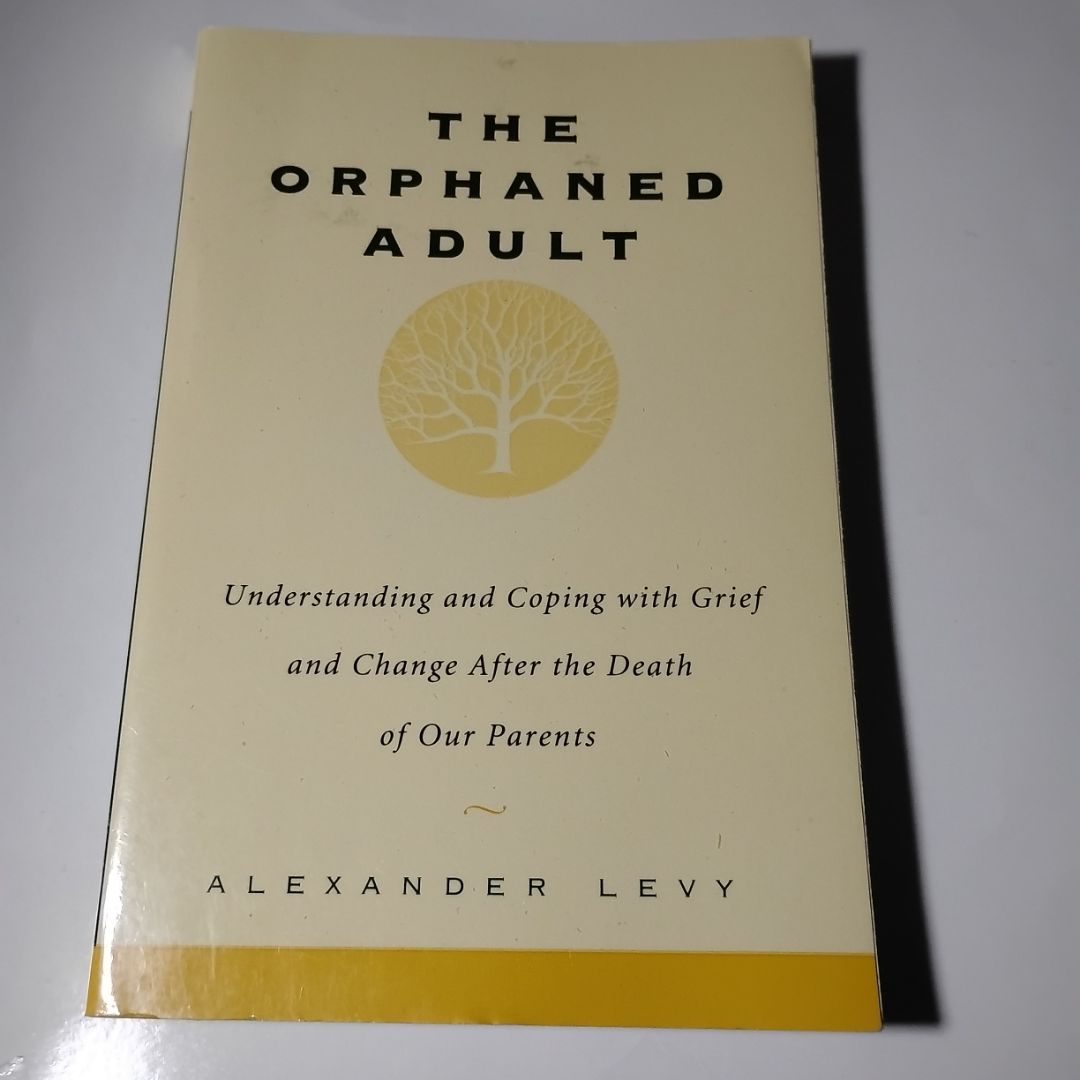 The Orphaned Adult
