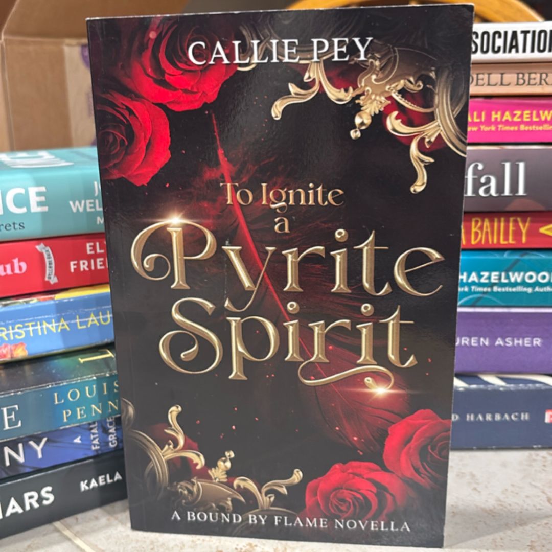 To Ignite a Pyrite Spirit (Signed)
