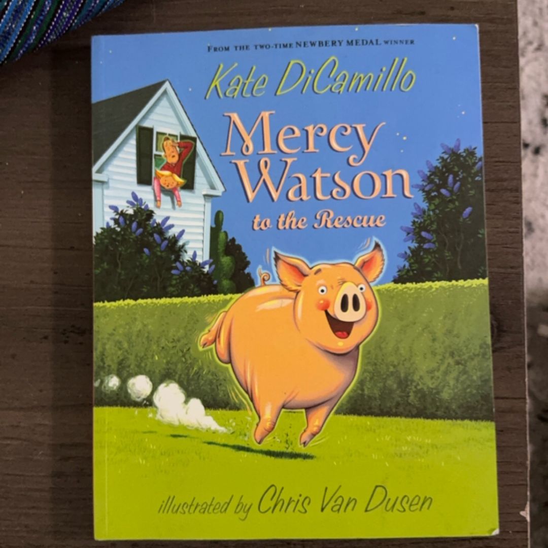 Mercy Watson to the Rescue