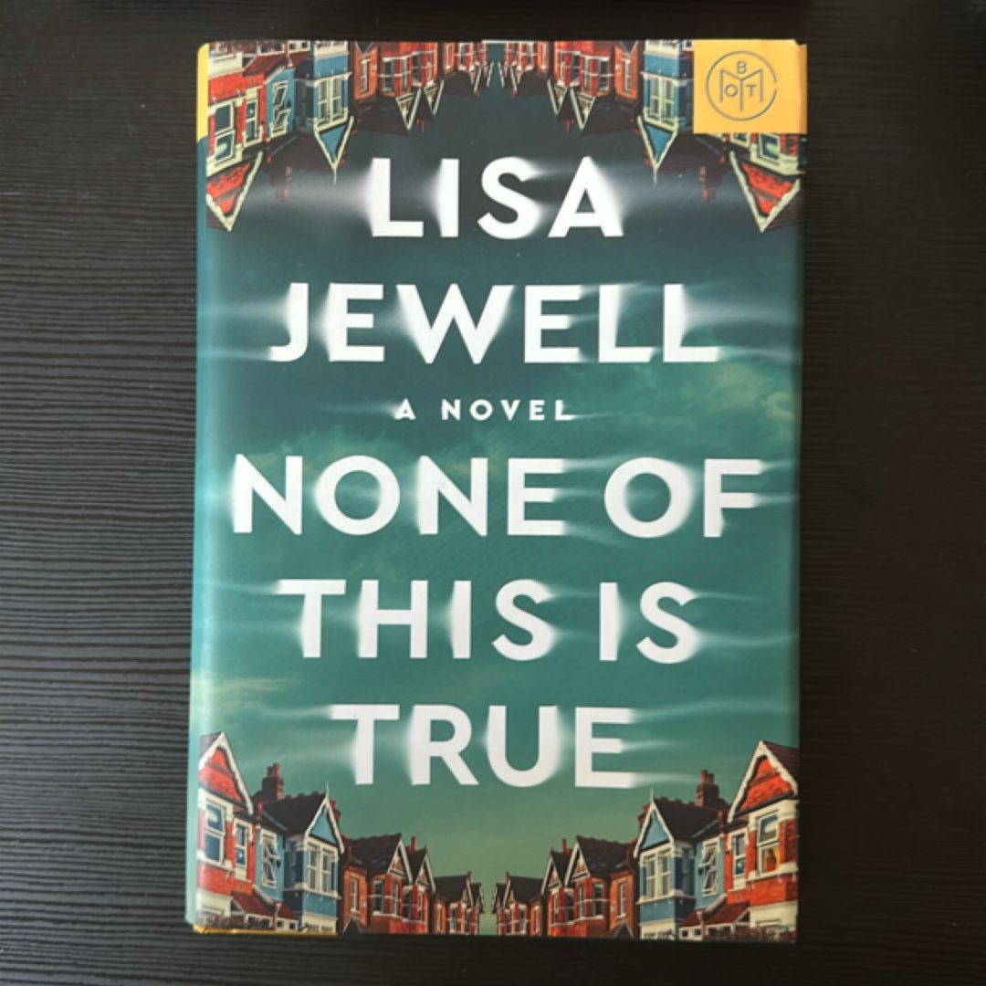 None of This Is True