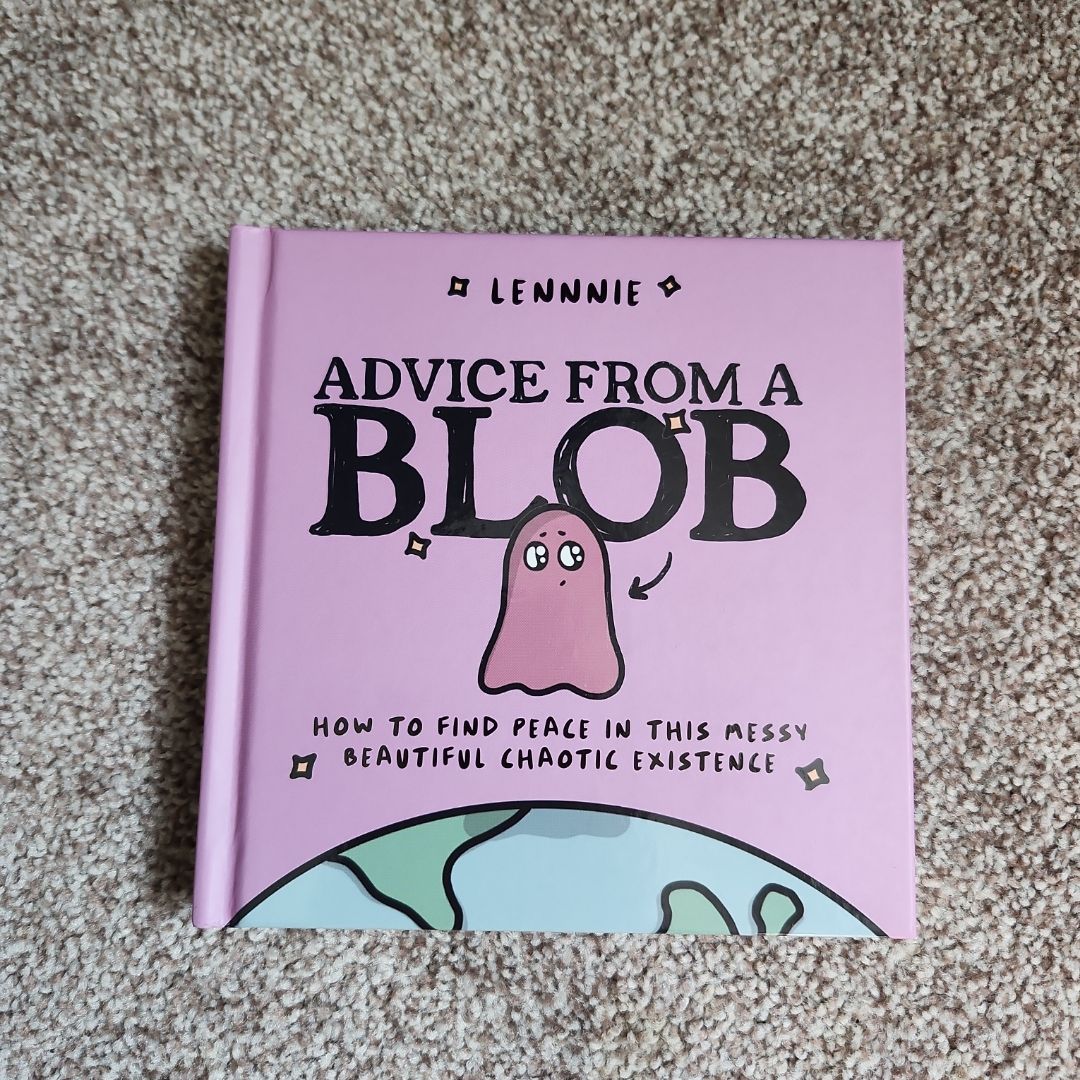 Advice from a Blob