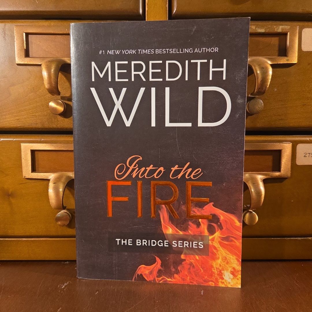 Into the Fire