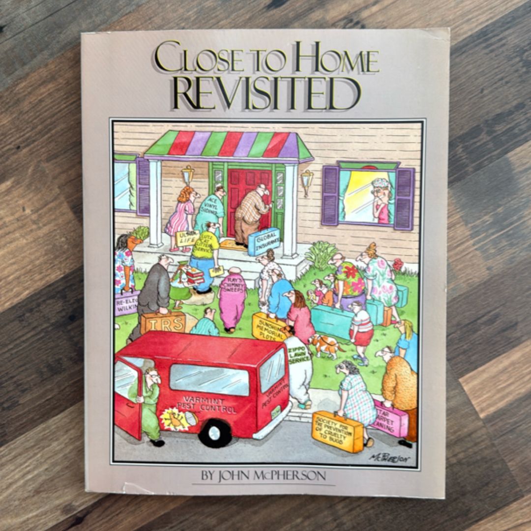 Close to Home Revisites