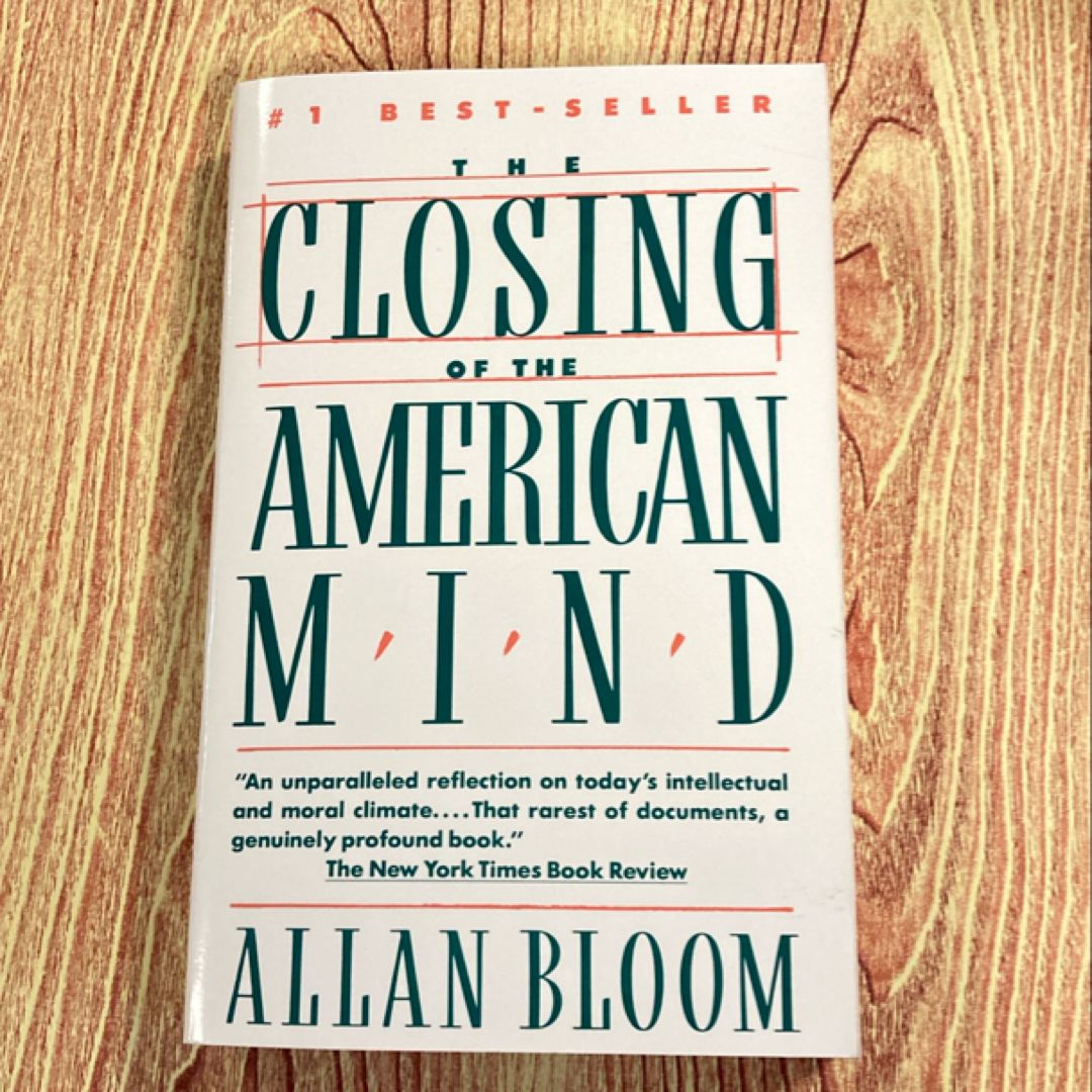 The Closing of the American Mind
