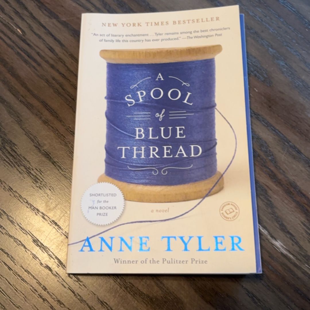 A Spool of Blue Thread