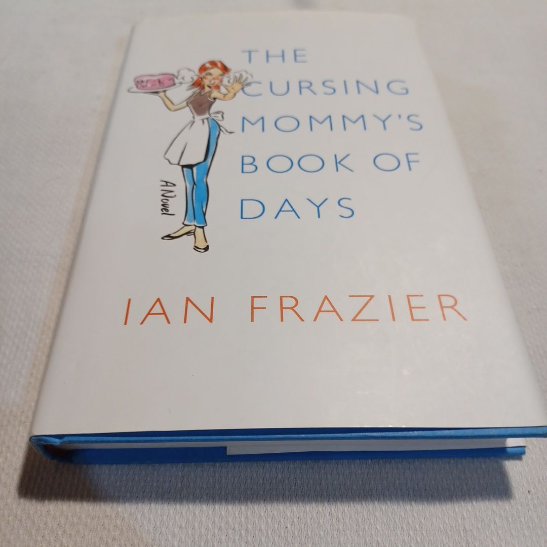 The Cursing Mommy's Book of Days
