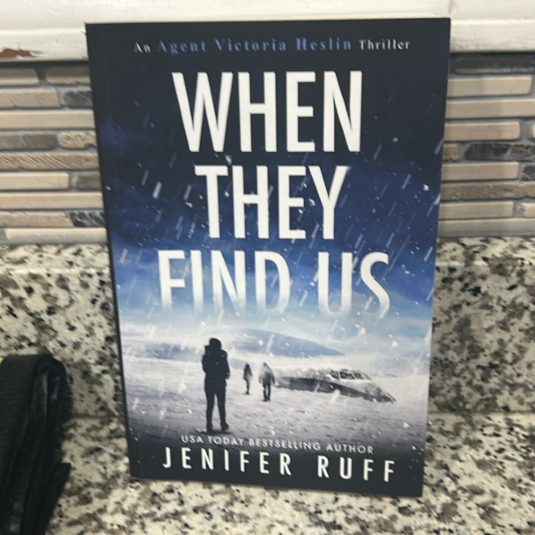 When They Find Us