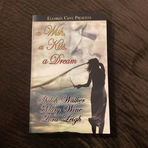 A Wish, a Kiss, a Dream