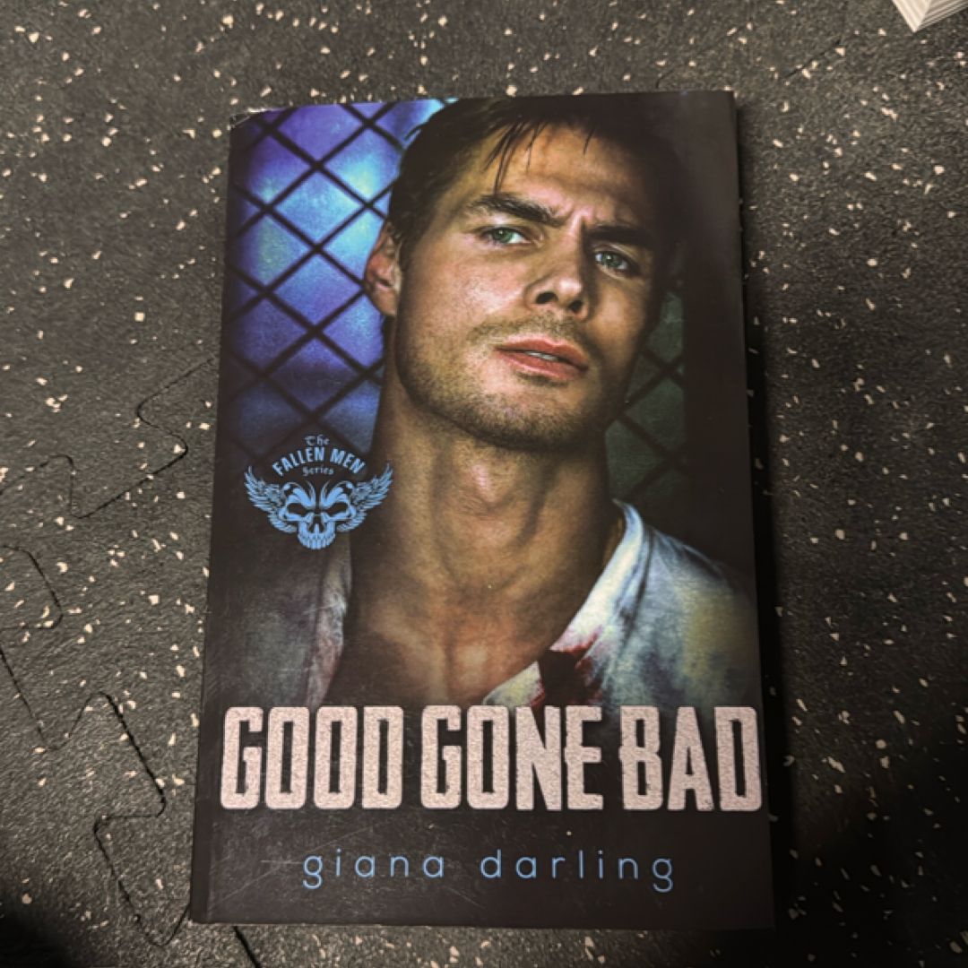 Good Gone Bad