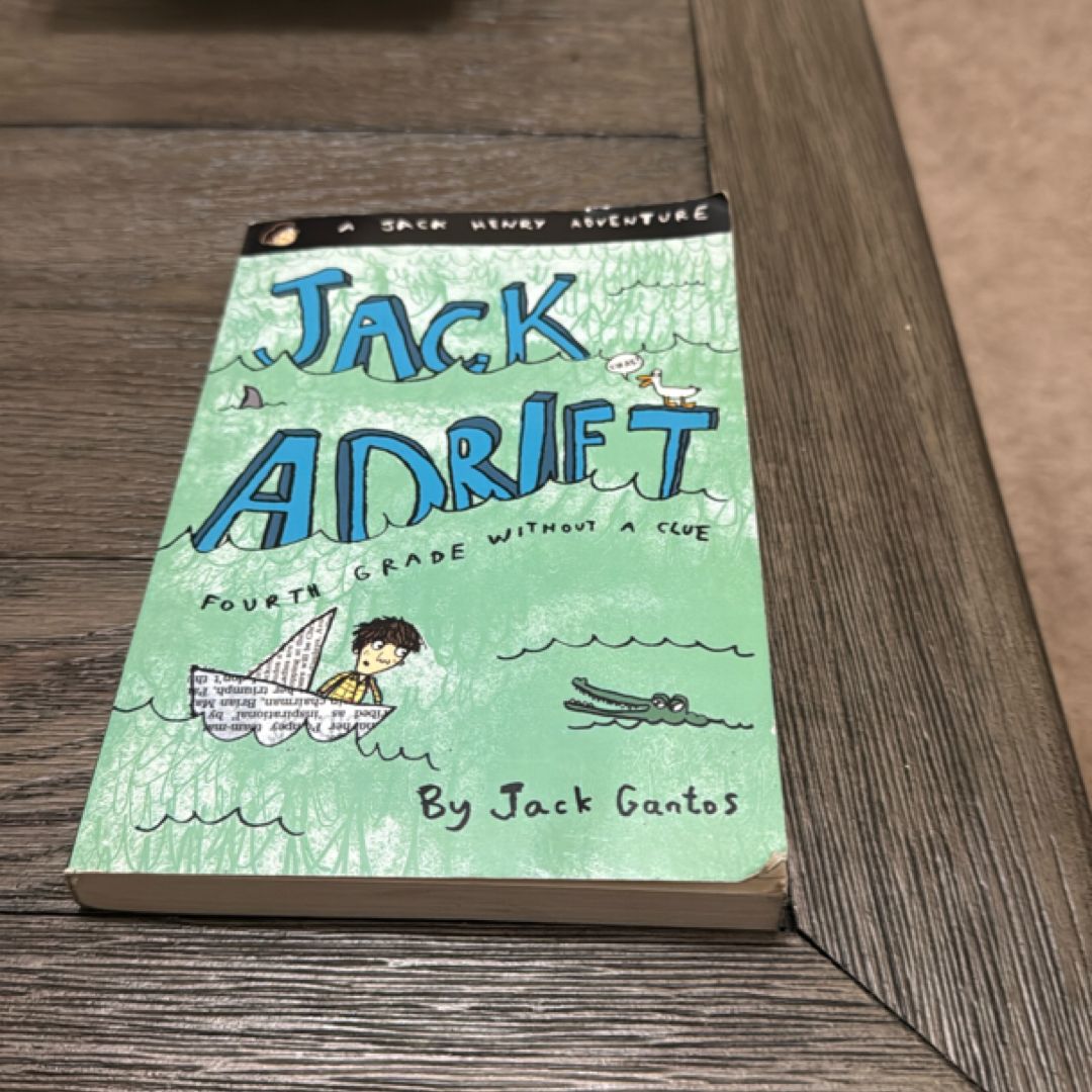 Jack Adrift: Fourth Grade Without a Clue