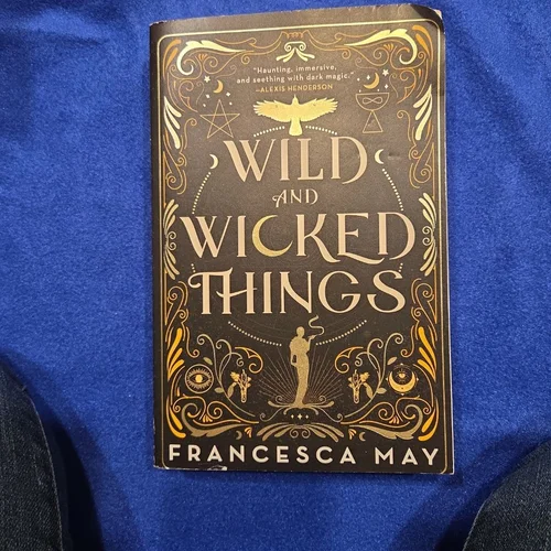Wild and Wicked Things