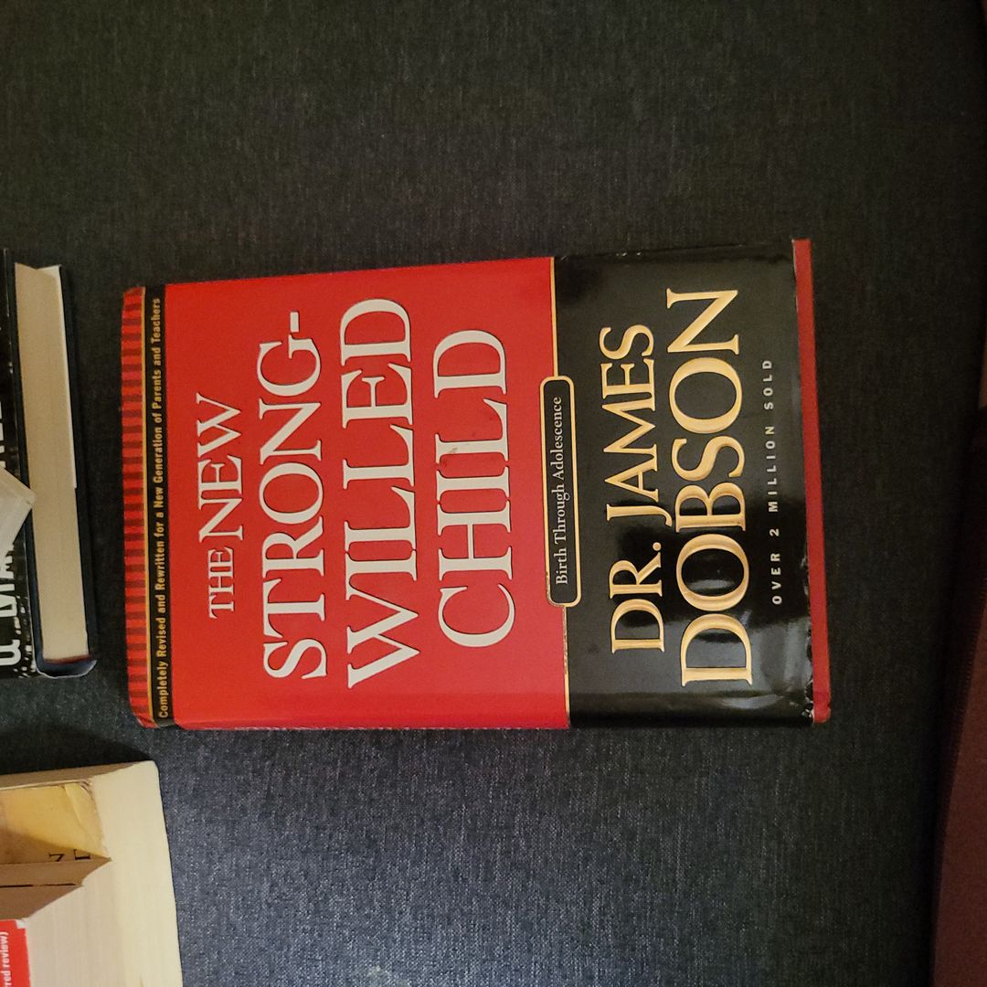 The New Strong-Willed Child