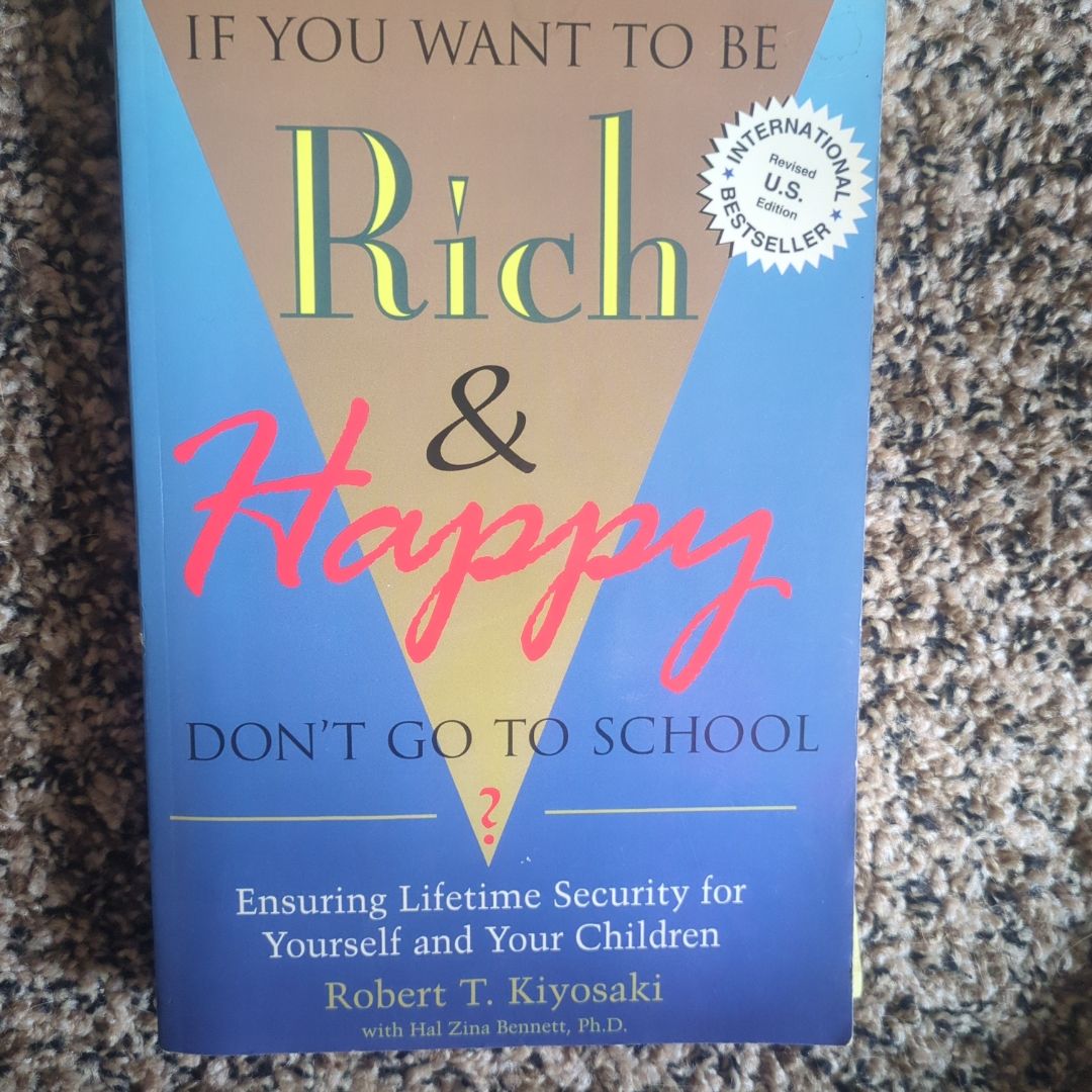If You Want to Be Rich and Happy, Don't Go to School?