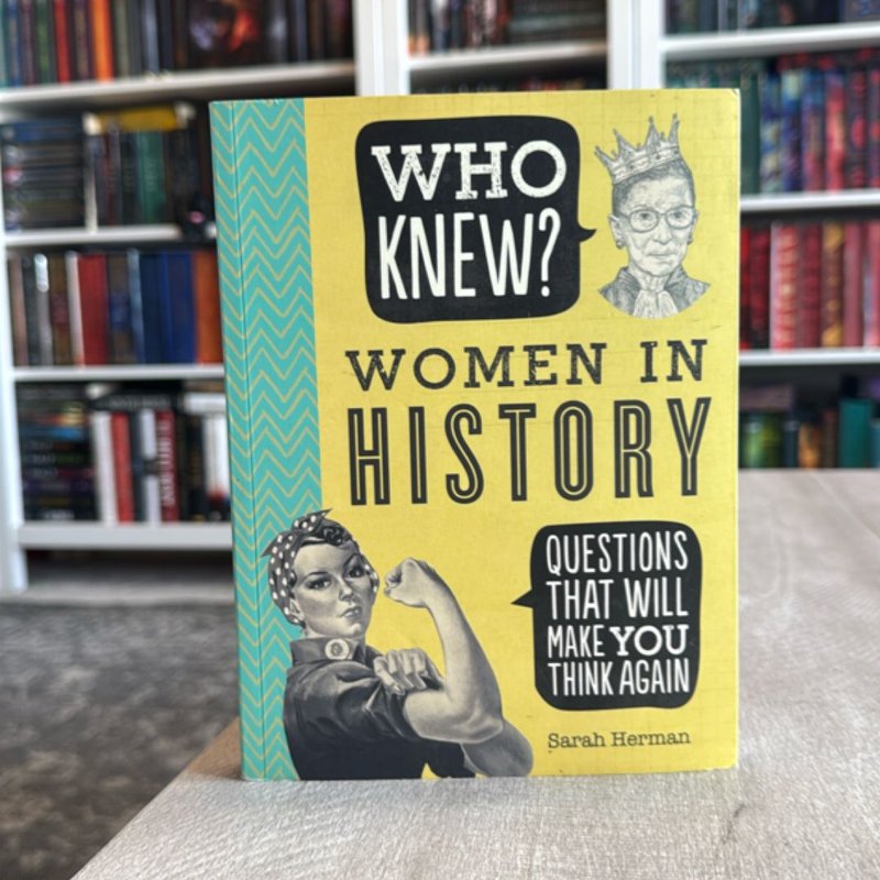 Who Knew? Women in History