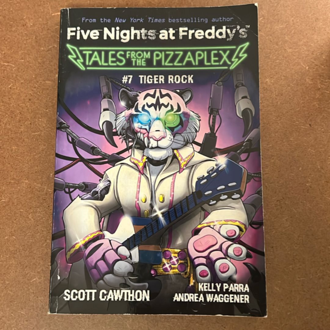 Tiger Rock: an AFK Book (Five Nights at Freddy's: Tales from the Pizzaplex #7)