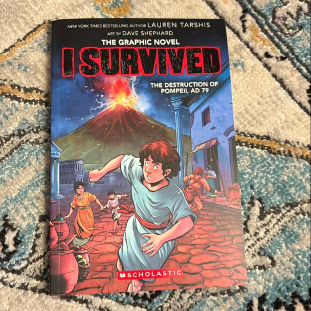 I Survived the Destruction of Pompeii, AD 79 (I Survived Graphic Novel #10)