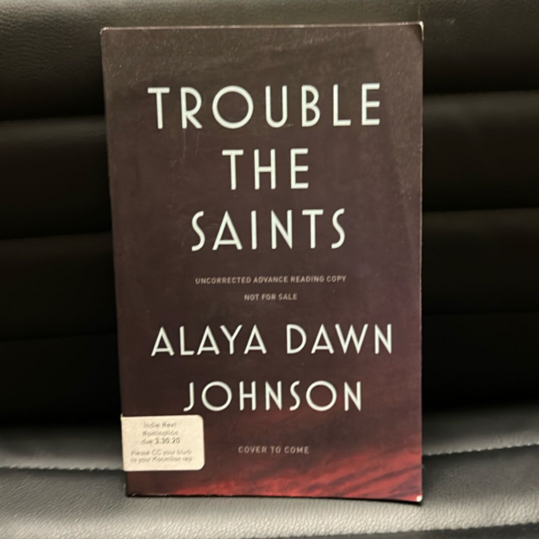 Trouble the Saints - ARC
