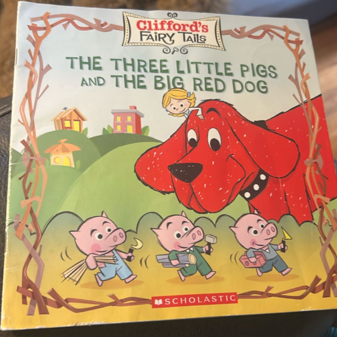 The Three Little Pigs and the Big Red Dog