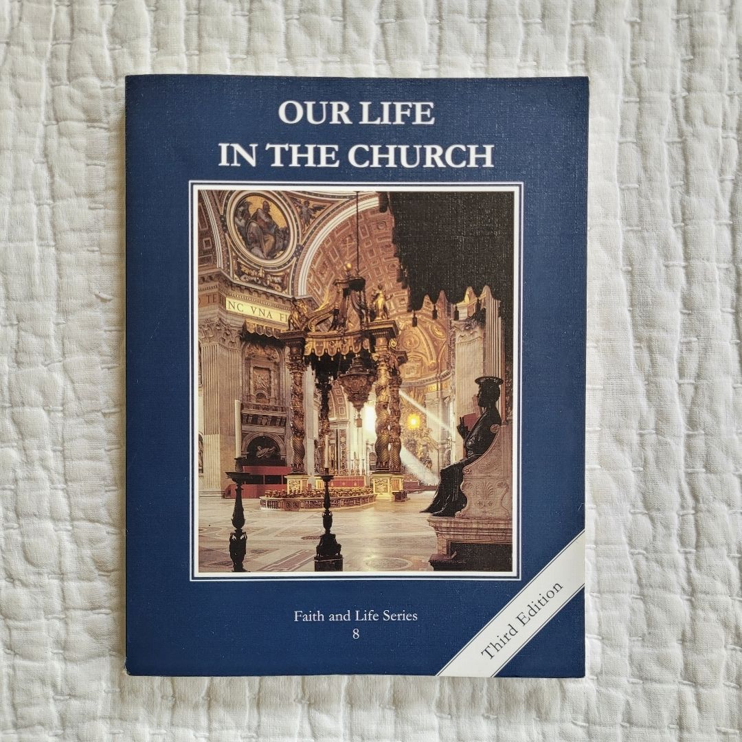 Our Life in the Church