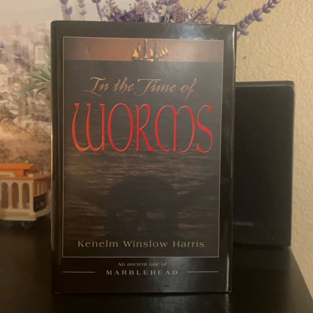 In the Time of Worms