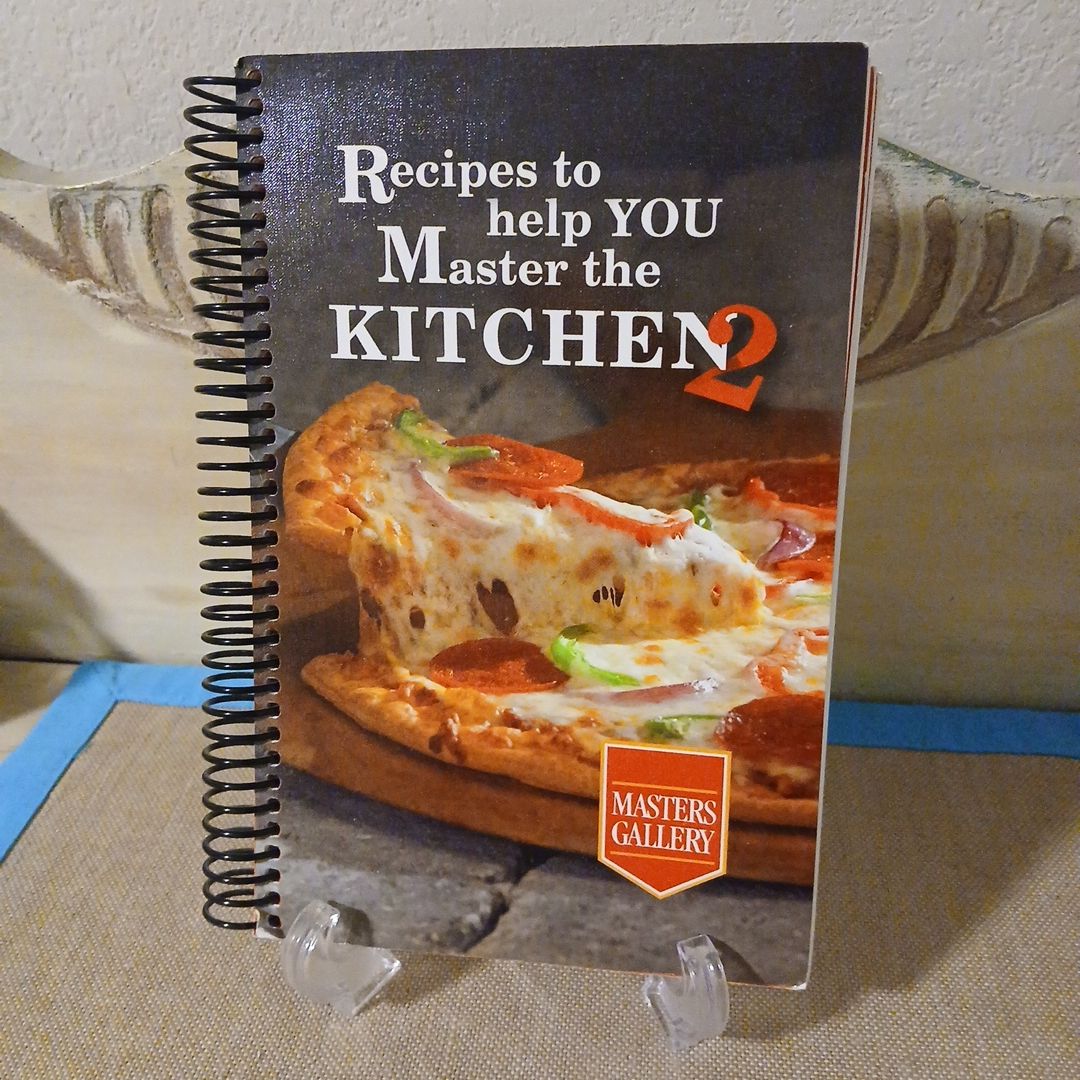 Recipes to help YOU Master the Kitchen 2