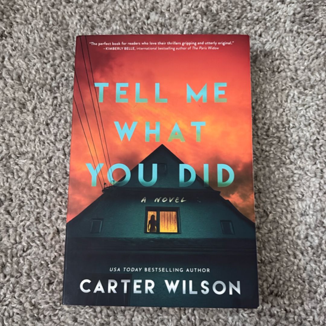 Tell Me What You Did